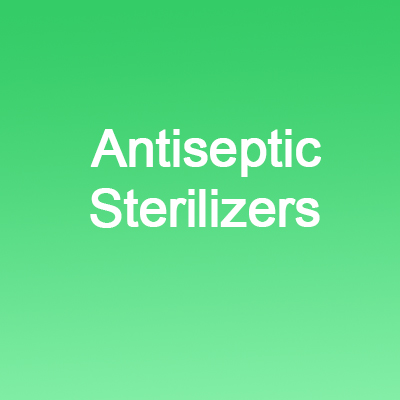 Antiseptics, Sterilizers & Sanitizers